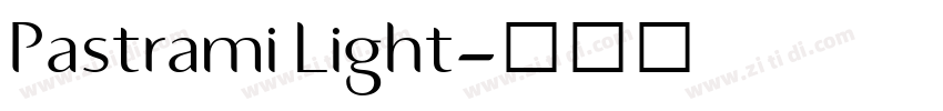 Pastrami Light字体转换 Pastrami Light字体转换
